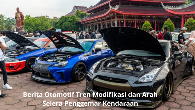 Berita Otomotif Tren Modifikasi
