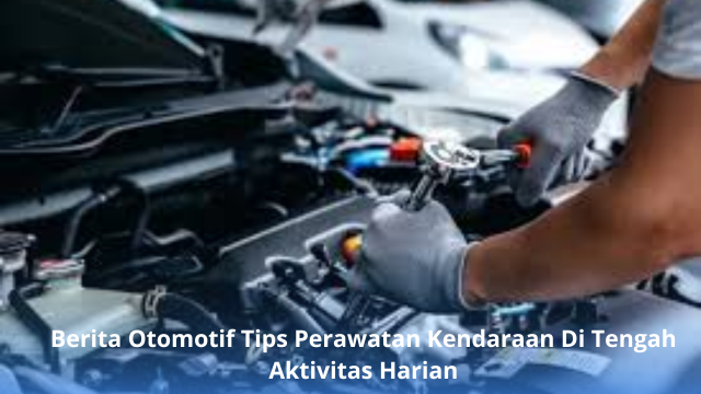 Berita Otomotif Tips