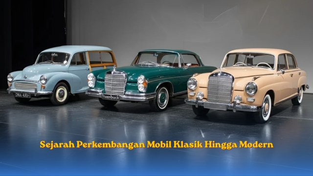 Sejarah Perkembangan Mobil