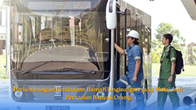 Perkembangan Kendaraan