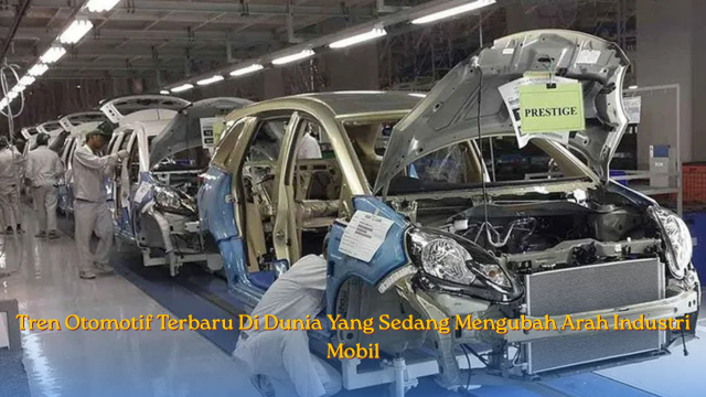 Tren Otomotif Terbaru
